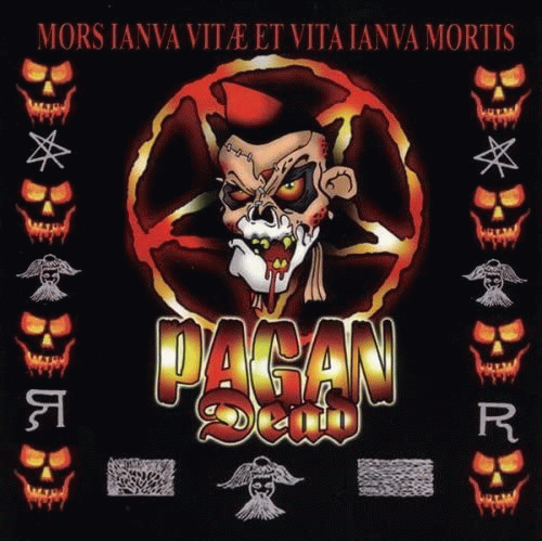 The Pagan Dead : Mors Ianva Vitae Et Vita Lanva Mortis